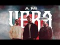 Raúl Camacho X León Bravo X Mayel Jimenez - A Mi Vera (Remix) (Prod. Manu Kirós) [Vídeoclip Oficial]