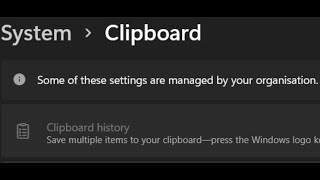 fix clipboard error some of these settings are managed by your organization on windows 11