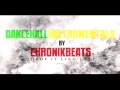 Dancehall instrumentals by Chronikbeats