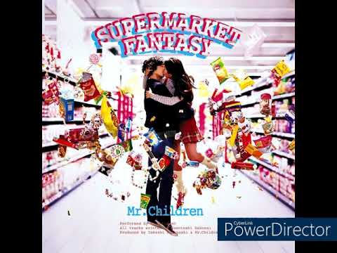 ミスタ－・チルドレン／ｓｕｐｅｒｍａｒｋｅｔ　ｆａｎｔａｓｙ