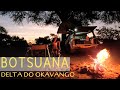 BOTSUANA 1º PARTE | DELTA DO OKAVANGO E MOREMI | SAFÁRI INDEPENDENTE | VOLTA AO MUNDO | ÁFRICA