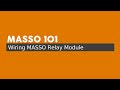 Masso 101  cblage du module relais masso