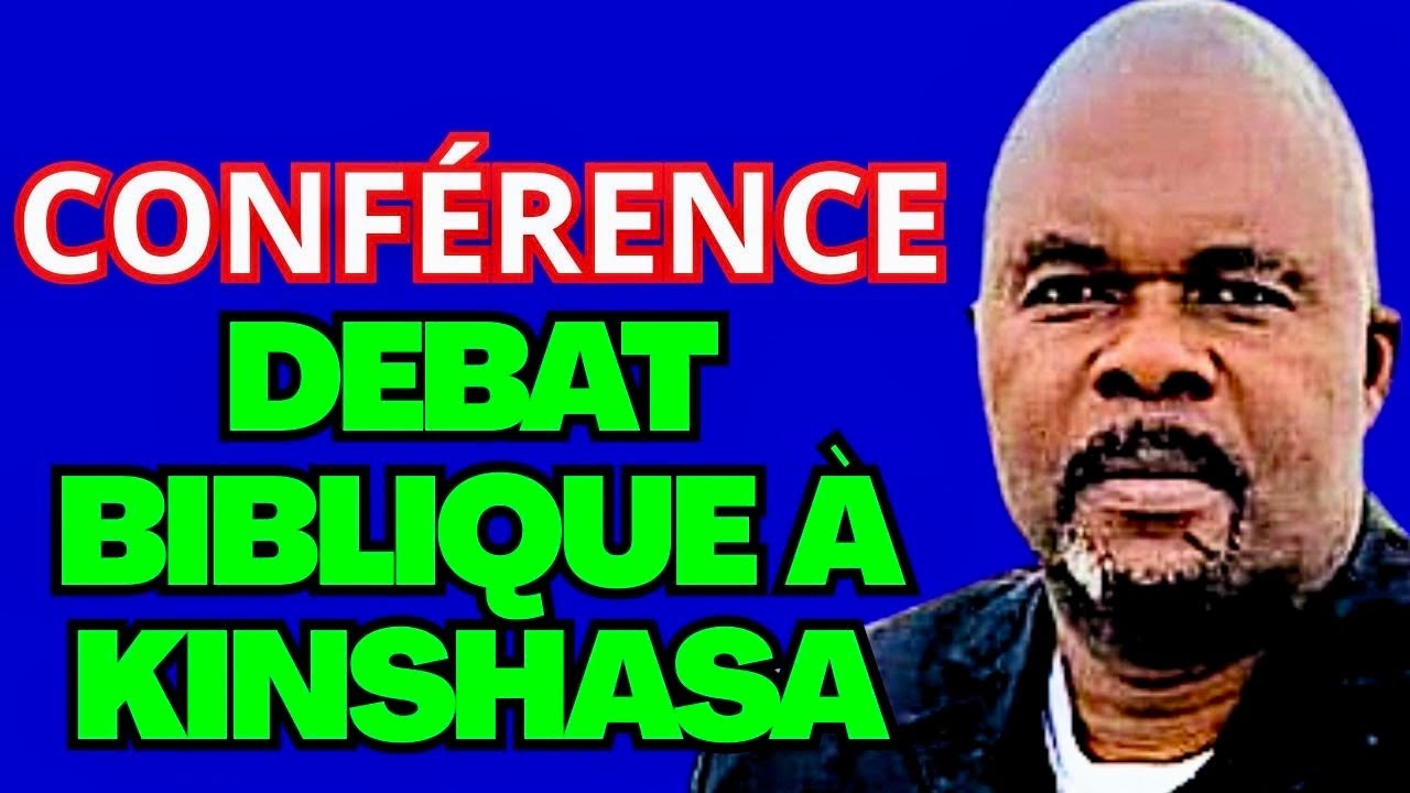 CONFÉRENCE BIBLIQUE À KINSHASA 
