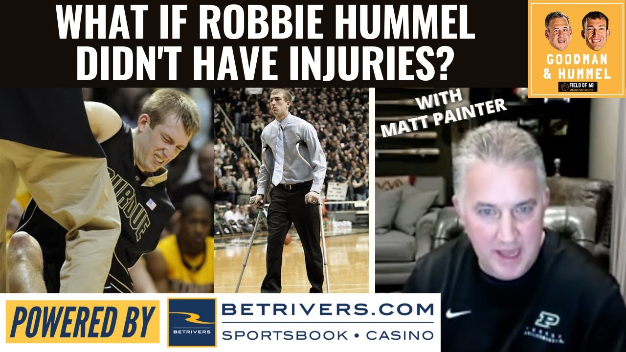 Что, если бы Робби Хаммел не получил травму в Пердью? С Мэттом Пейнтером | Goodman & Hummel