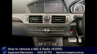 How to remove a MG 6 Radio (#2095)