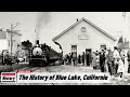 The history of blue lake   humboldt county  california  us history and unknowns