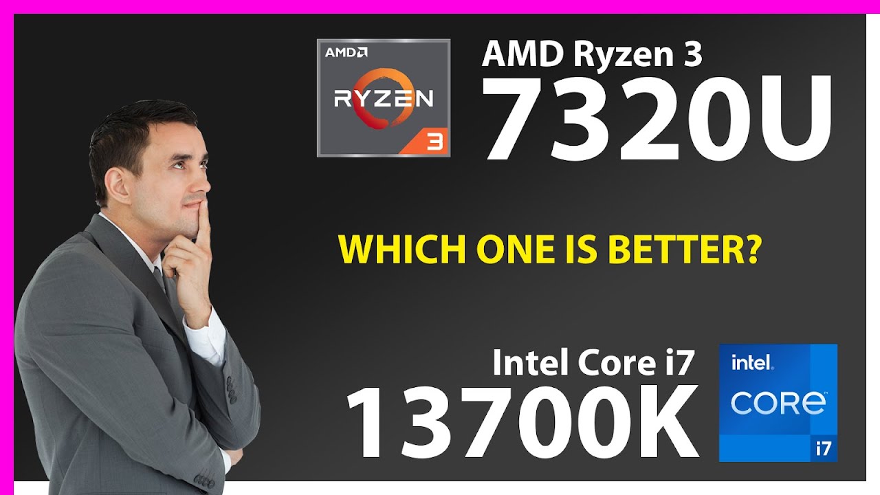 AMD Ryzen 3 7320U vs INTEL Core i7 13700K Technical Comparison