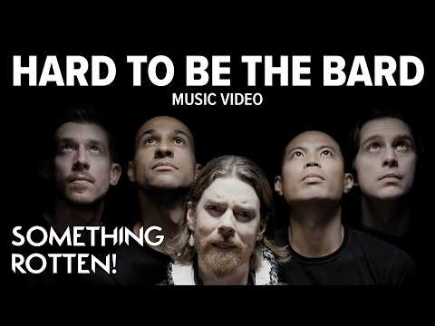 Something Rotten!: Hard to be the Bard (Music Video) | Stratford Festival 2026