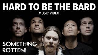 Something Rotten!: Hard to be the Bard (Music Video) | Stratford Festival 2026