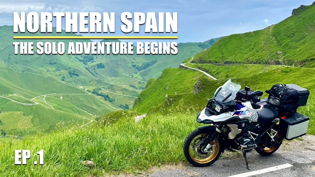 Ep .1 - Northern Spain - The Solo Adventure Begins - Motorcycle Tour