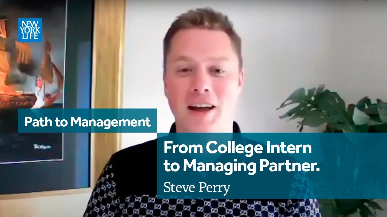 From College Intern to Managing Partner: Steve Perry | New York Life Insurance Company
