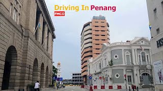 [4K- FMCO ] - Driving to George Town, Gurney, Green Lane, Udini Square, Egate | Dirigindo Penang