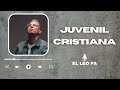 La mejor música juvenil del momento | Exitos Juveniles Cristianos