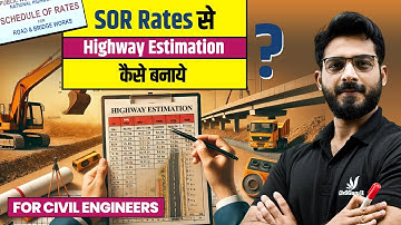How to Prepare Highway Estimation Using SOR Rates | Step by Step Road Construction Guide | Part 3