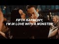 i'm in love with a monster // fifth harmony (sub español)