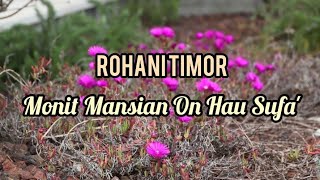 Rohani Timor - Monit Mansian On Hau Sufa