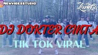 DJ DOKTER CINTA (TIK TOK SONG) / ZUMBA FITNESS / SENAM KREASI / TIK TOK VIRAL / @vibesstudio5668