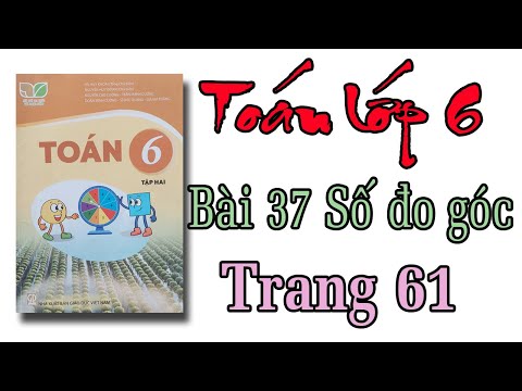 Video Toán lớp 6 Kết nối tri thức với cuộc sống bài 37| Số... - youtube