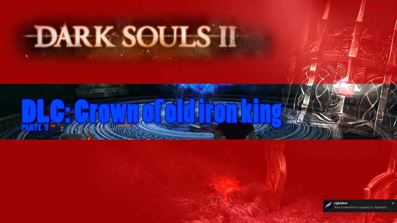 Dark Souls 2 DLC Old Iron King PT 9 YouTube