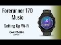 Forerunner 170 Music | Wi-Fi | Garmin Support