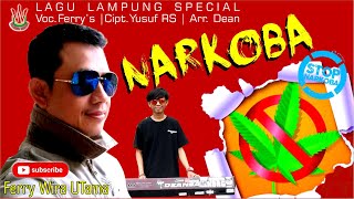 Lagu Lampung special | NARKOBA by  Ferry's Wira UTama |cipt.yusuf RS|arr.Dean (Official Music Video)