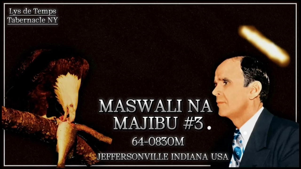 64-0830M” MASWALI NA MAJIBU #3” NABII WILLIAM MARRION BRANHAM