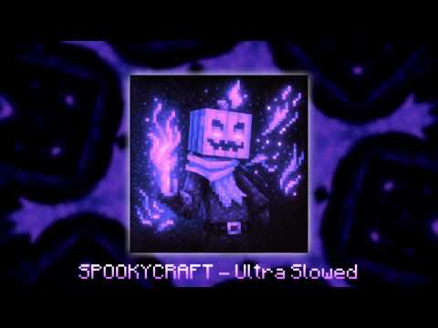 SPOOKYCRAFT • MINECRAFT FUNK • [Official Audio] • Ultra Slowed