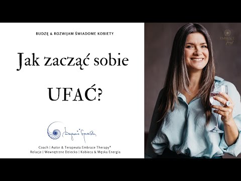 Wideo: Jak Zacząć Ufać