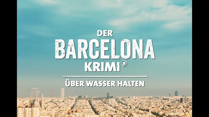 DER BARCELONA-KRIMI ('Barcelona crime") - the acto...