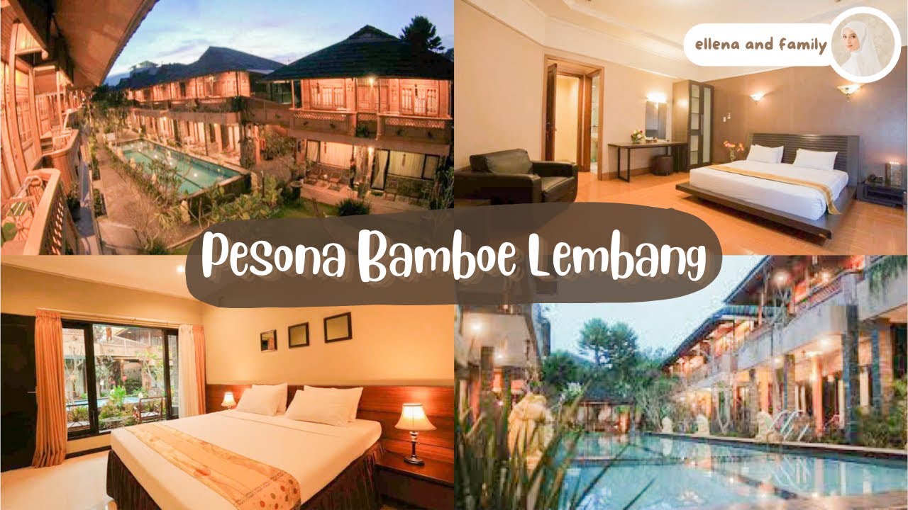 Review Hotel Pesona Bamboe Lembang - YouTube