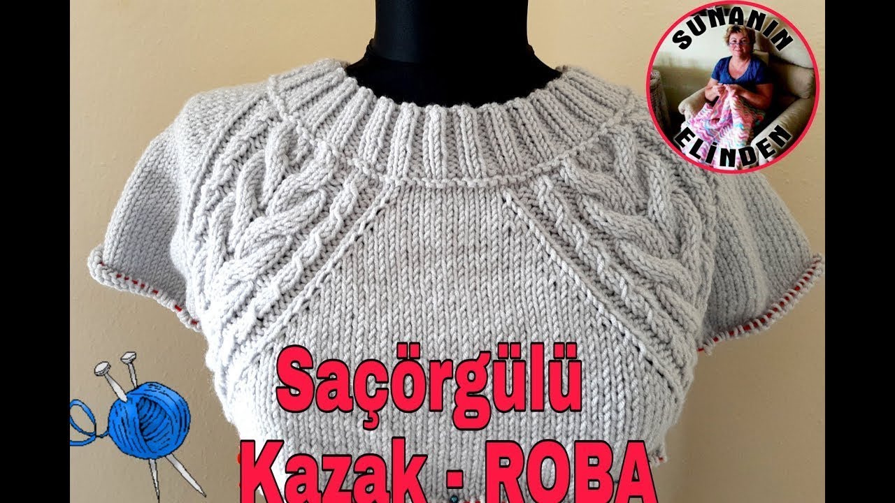 SAÇÖRGÜLÜ KAZAK - 1 (ÖRGÜ)