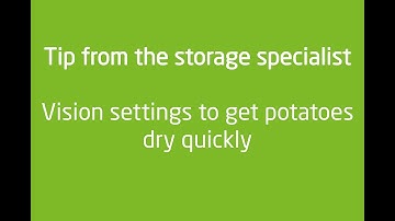 Storage advice | How do we set up the Vision Control to get potatoes dry quickly? | Tolsma-Grisnich