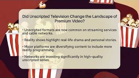 Did Unscripted Television Change the Landscape of Premium Video? | The Reality Radar