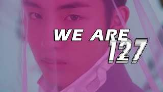 OUTRO: WE ARE 127