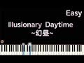 Illusionary Daytime ~幻昼~ - Easy Piano Tutorial