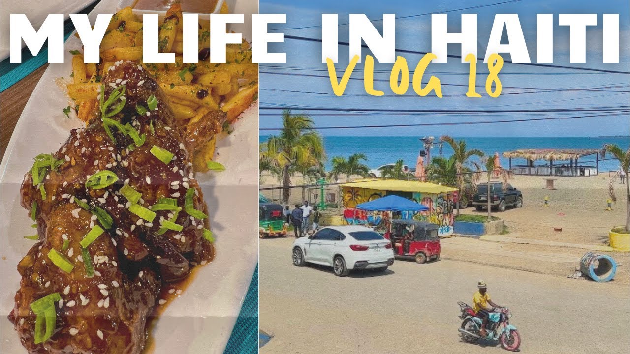 Haiti Vlog 18 Wings & Things + Restaurant Tour in 2 Cities YouTube