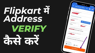 Flipkart Me Address Verify Kaise Kare || Flipkart में पता कैसे एड करे