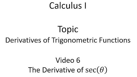 The Derivative of the Secant Function