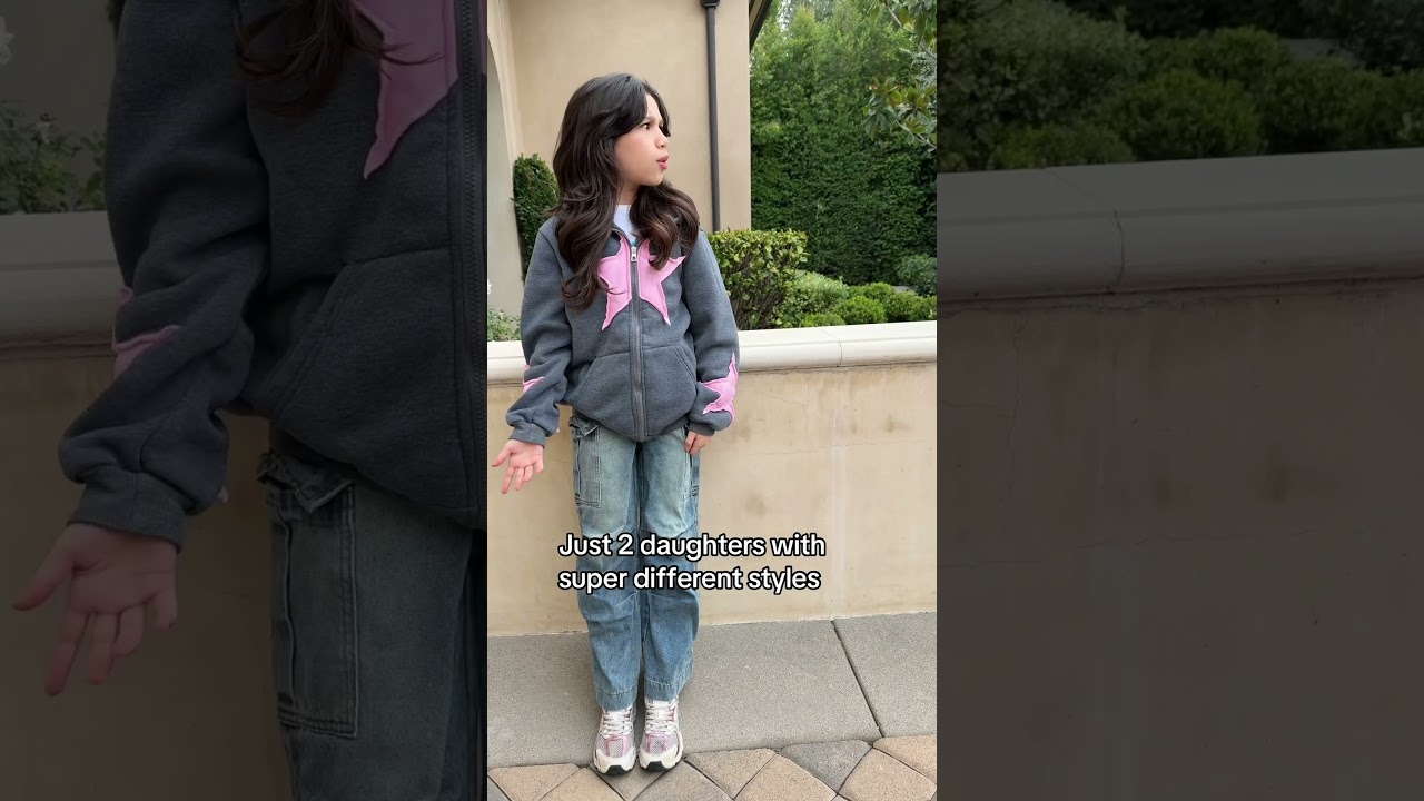 Just 2 daughters with super different styles…