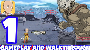 One-Punch Man: Road To Hero 2.0 - Gameplay Walkthrough Part 1 Tutorial - Chapter 1 The Strongest Man