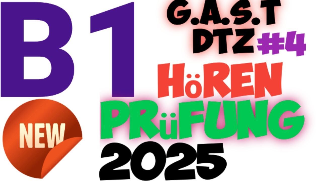 G.A.S.T HÖREN B1  || B1 Prüfung Übungssatz mit Lösung || G.A.S.T DTZ 2025 👌👍©