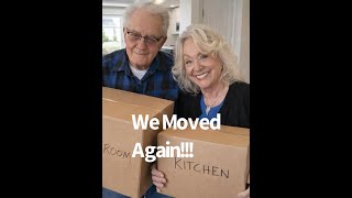 Our 4th Move in 4 years!