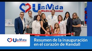 ¡La inauguración de UniVida en el corazón de Kendall fue un éxito!