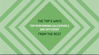 5 Ways Top Salespeople Are Different From the Rest