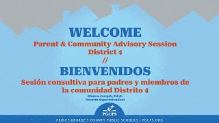 Superintendents Parent & Community Advisory Session - District 4
