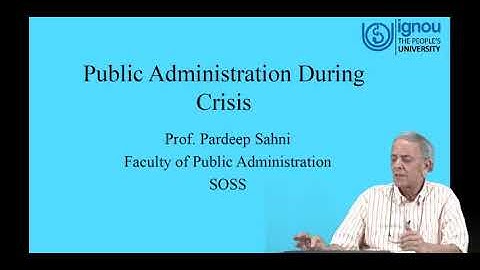 IGNOU Session on "Public Administration During Crisis" for BAPC-102/131/171, MPA-16, MPA-108 Student