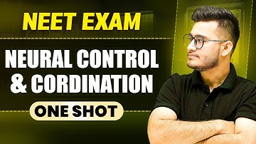 NEURAL CONTROL & COORDINATION in 1 Shot || All Concepts & PYQs Covered || Prachand NEET