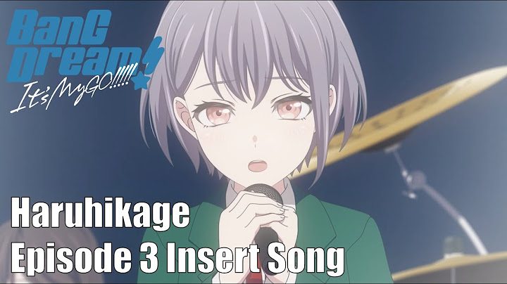Haruhikage (BanG Dream! It's MyGO!!!!! #3 Insert Song)
