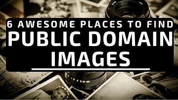 6 Place To FREE Public Domain Images - Blogging Tip and Tutorial