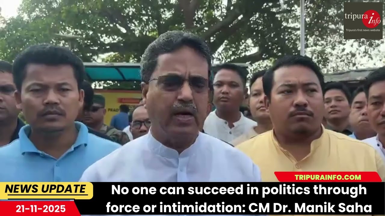 No one can succeed in politics through force or intimidation: CM Dr. Manik Saha